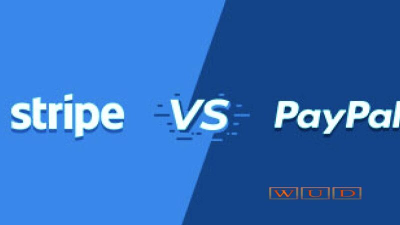 Stripe Vs PayPal Which Payment Gateway Is Better To Pay