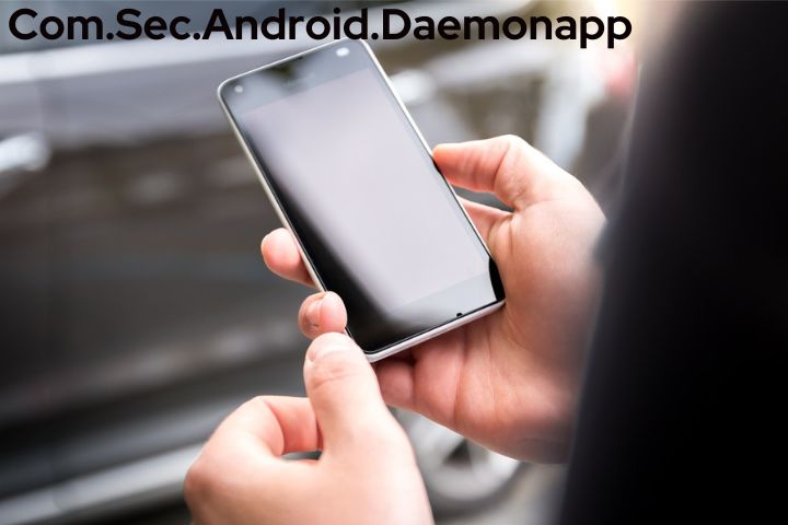 What Is Com.Sec.Android.Daemonapp?