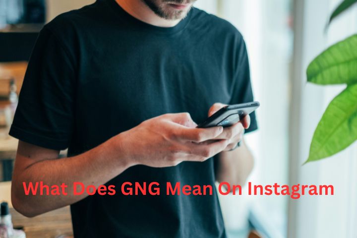 What Does GNG Mean On Instagram And Texting?